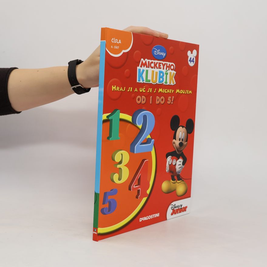 Kolektív autorov Mickeyho klubík 44. Hraj si a uč se s Mickey Mousem. Od 1 do 5!