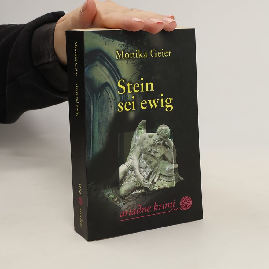 Monika Geier Stein sei ewig