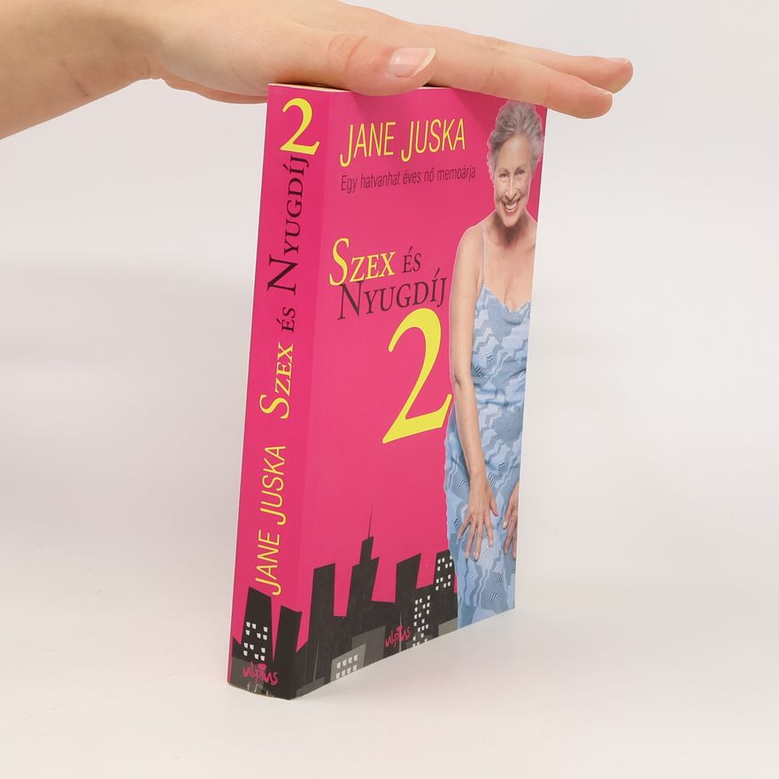 Jane Juska Szex és nyugdíj 2