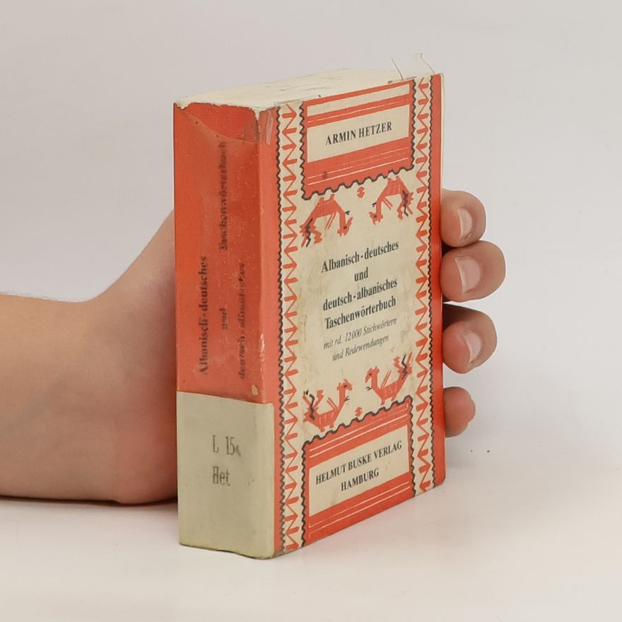 Armin Hetzer Albanisch-deutsches und deutsch-albanisches Taschenwörterbuch