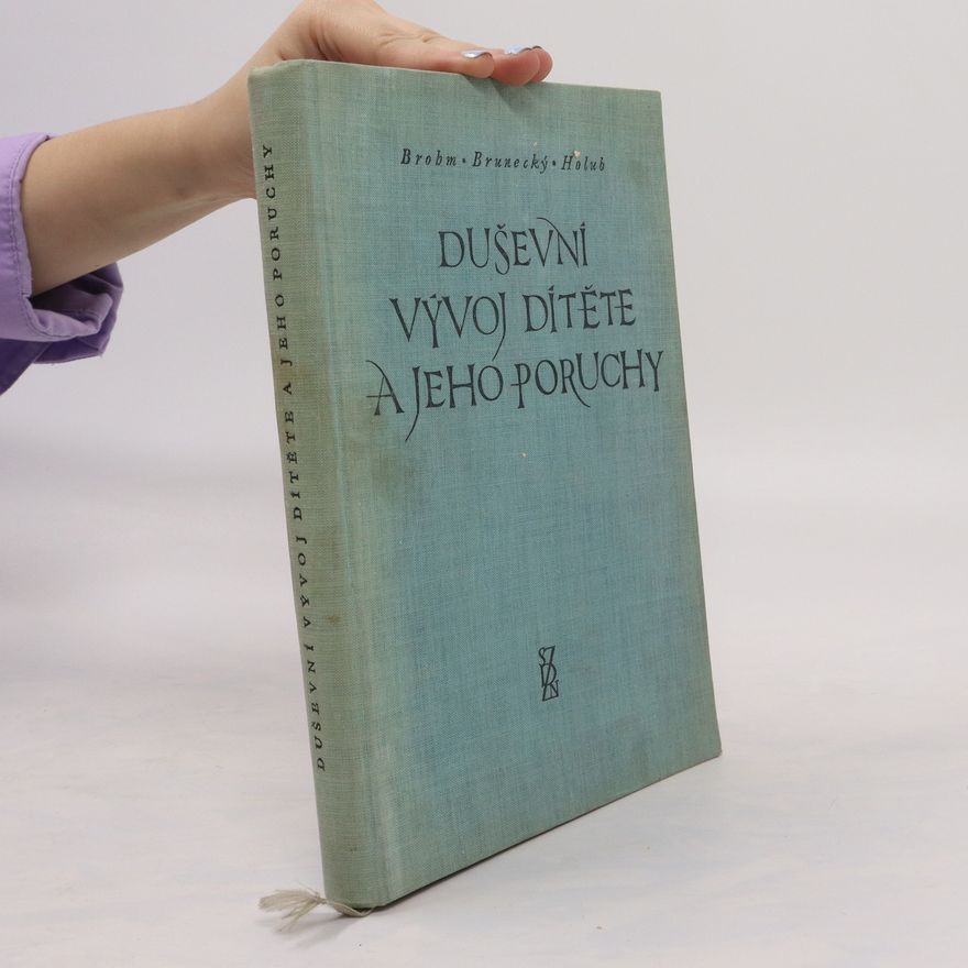 Various authors Duševní vývoj dítěte a jeho poruchy