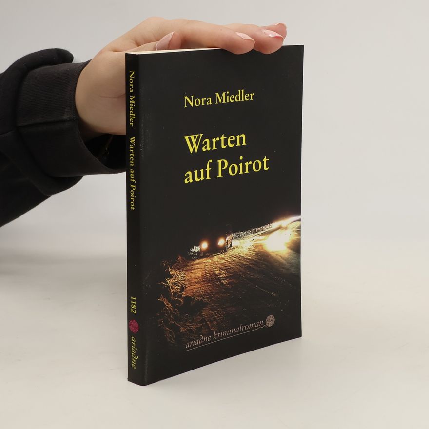 Nora Miedler Warten auf Poirot