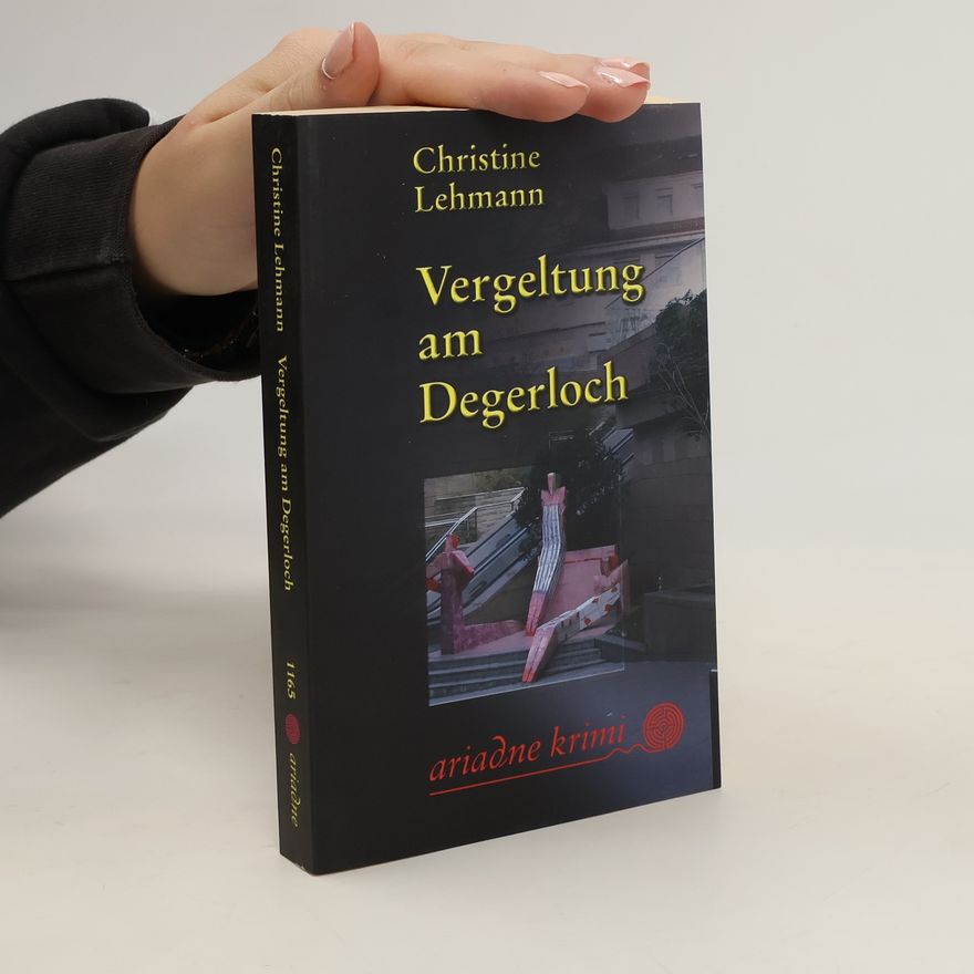 Christine Lehmann Vergeltung am Degerloch