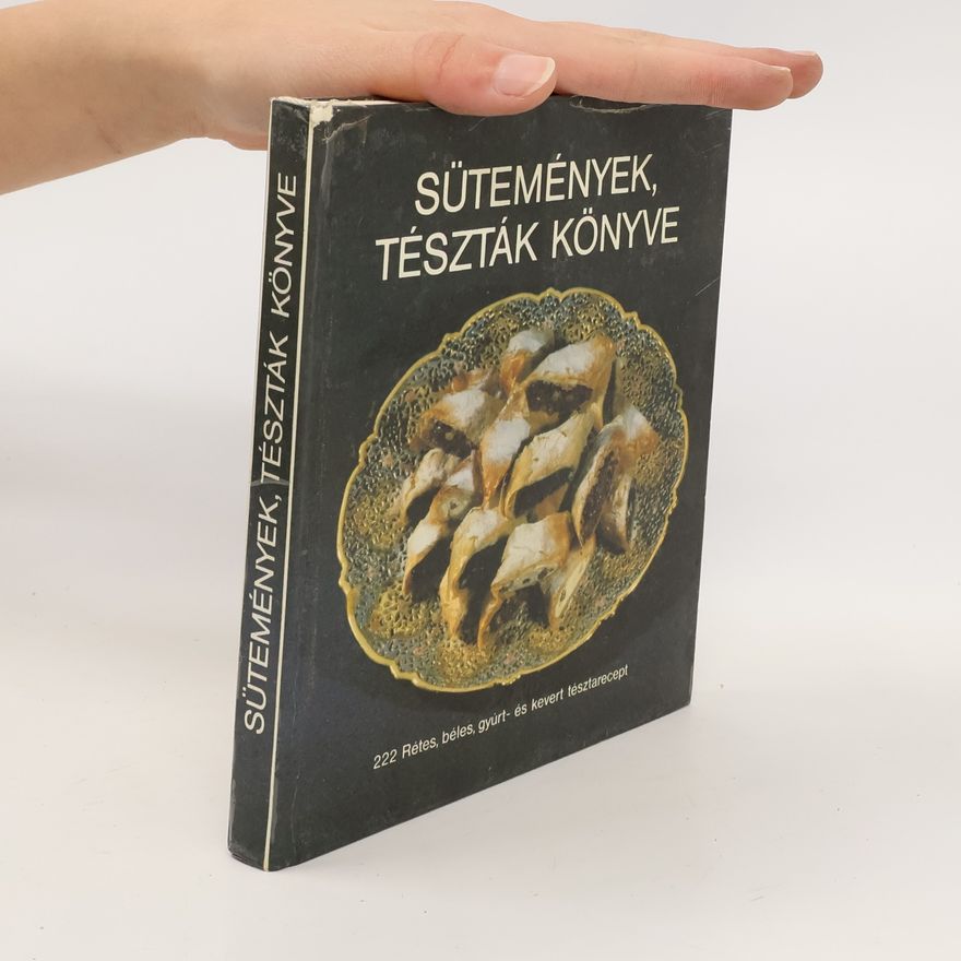 Kolektiv autorů Sütemények, tészták könyve