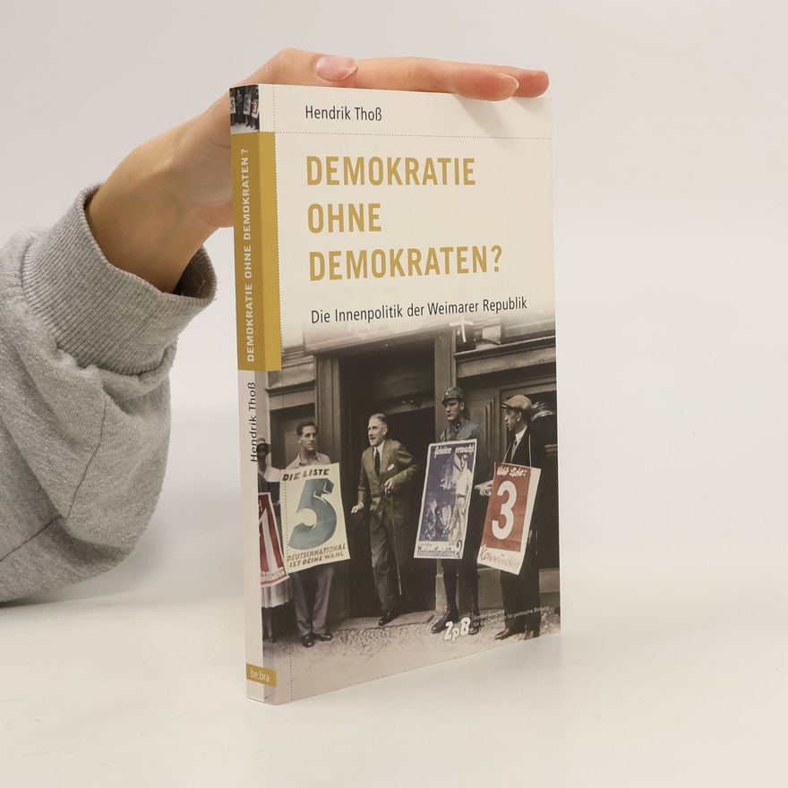 Hendrik Thoß Demokratie ohne Demokraten?