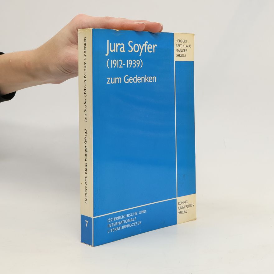 Herbert Arlt Jura Soyfer (1912 - 1939) zum Gedenken