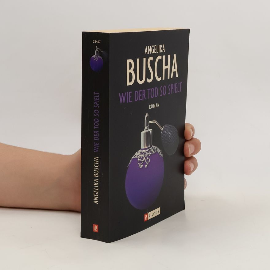 Angelika Buscha Wie der Tod so spielt