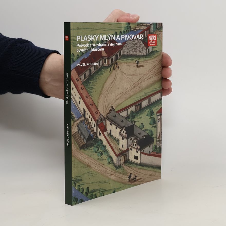 Pavel Kodera Plaský mlýn a pivovar