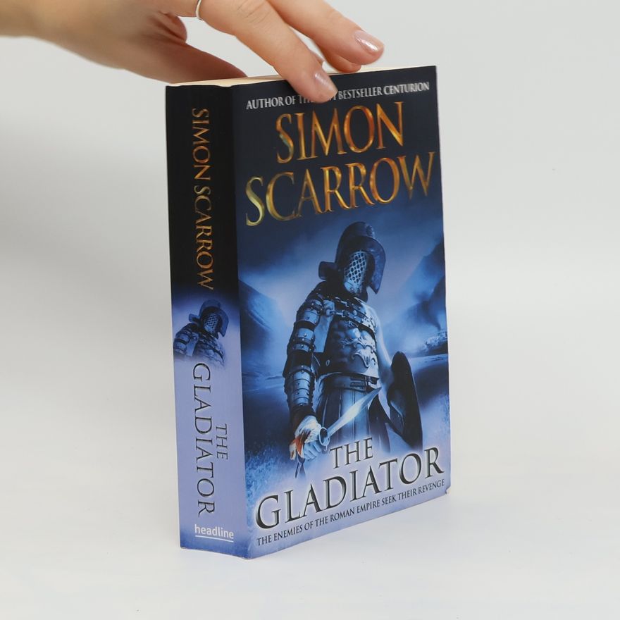 Simon Scarrow The Gladiator