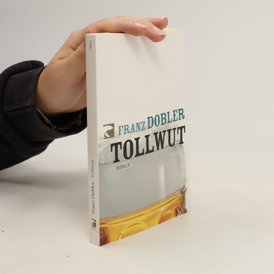 Franz Dobler Tollwut