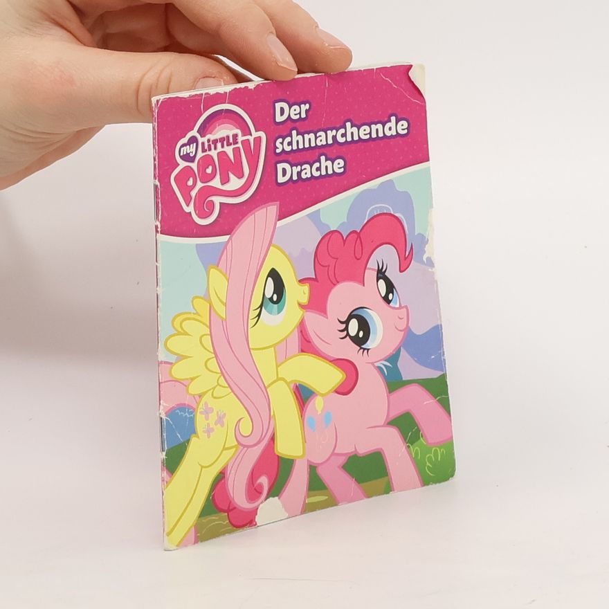 Autorenkollektiv My Little Pony. Der schnarchende Drache