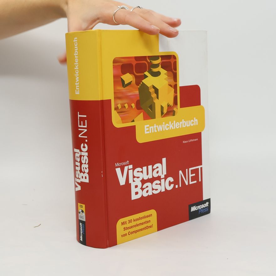 Klaus Löffelmann Visual Basic .NET - das Entwicklerbuch