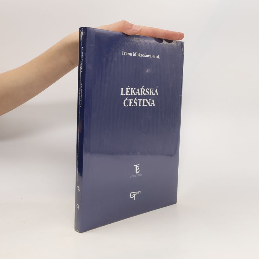 Ivana Mokrošová Lékařská čeština
