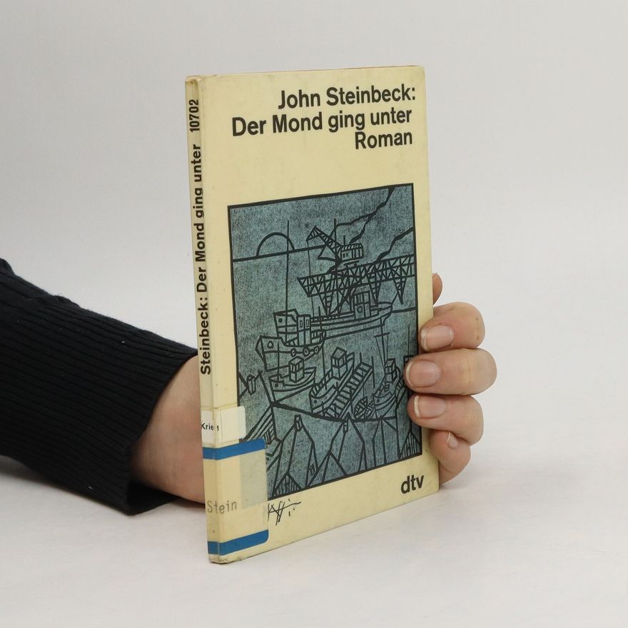 John Steinbeck Der Mond ging unter