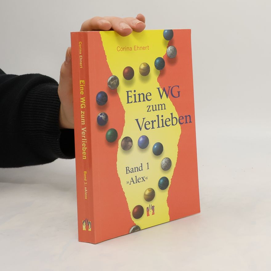 Corina Ehnert Eine WG zum Verlieben, 'Alex'