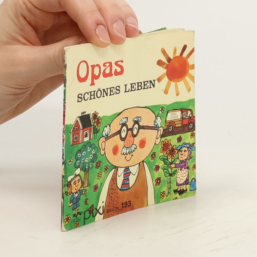 Kolektiv autorů Opas schönes Leben