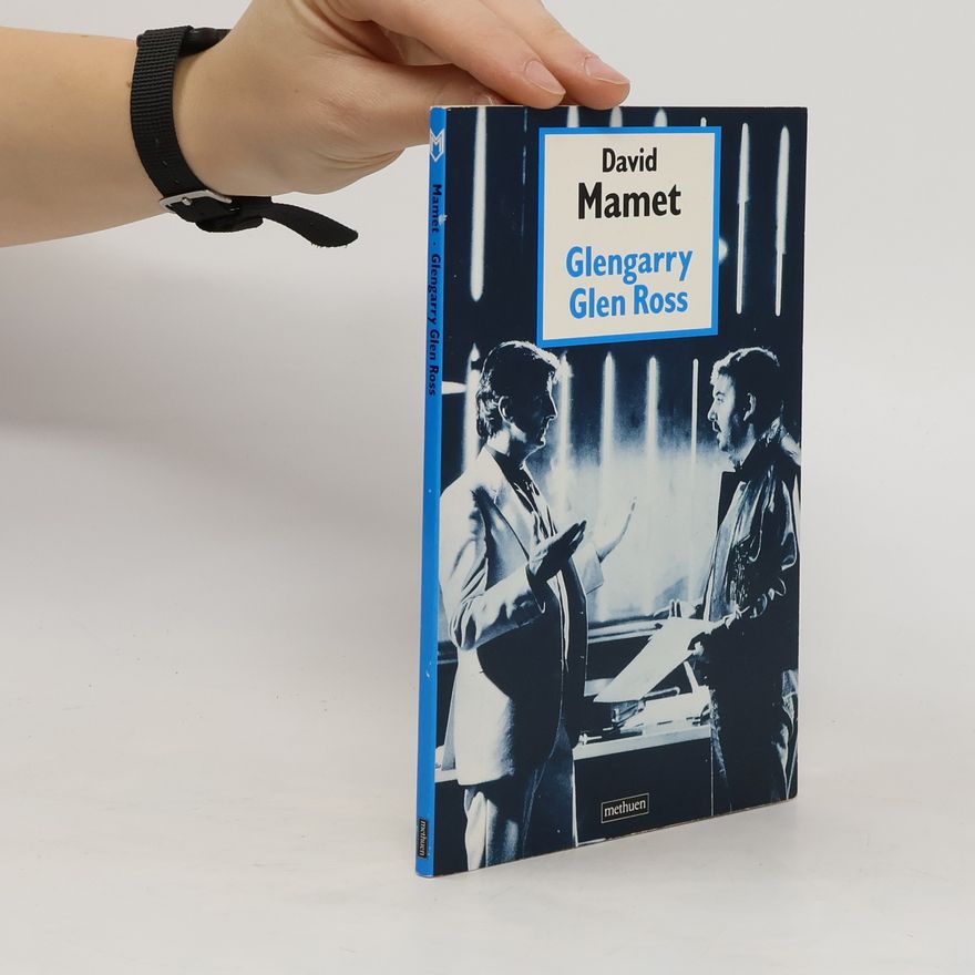 David Mamet Glengarry Glen Ross