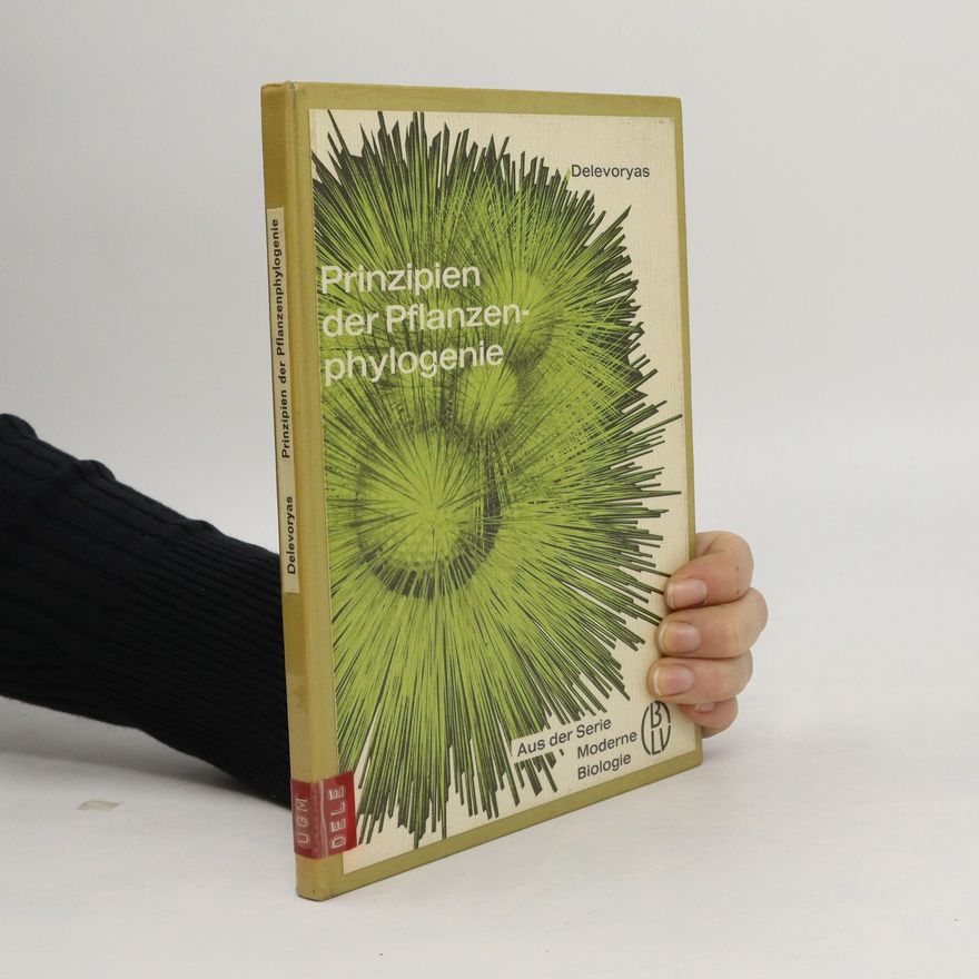 Theodore Delevoryas Prinzipien der Pflanzenphylogenie