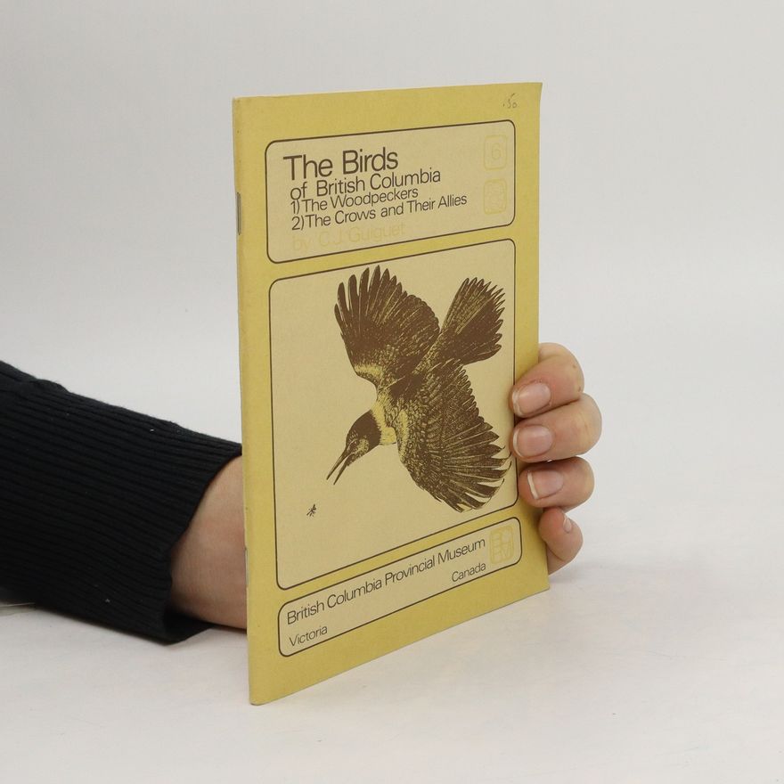 C. J. Guiguet Birds of British Columbia