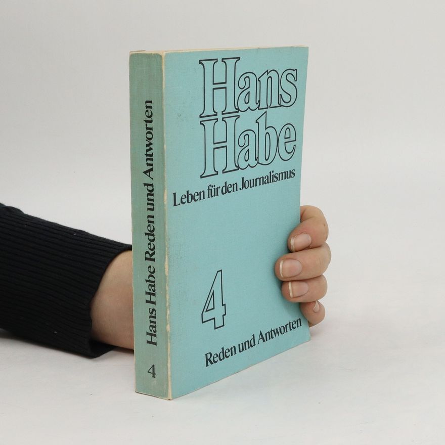 Hans Habe Hans Habe Reden und Antworten 4