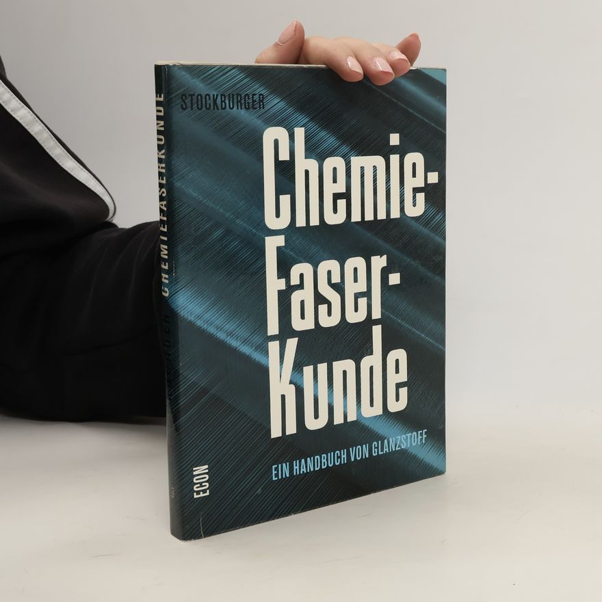 Siegfried Stockburger Chemiefaserkunde