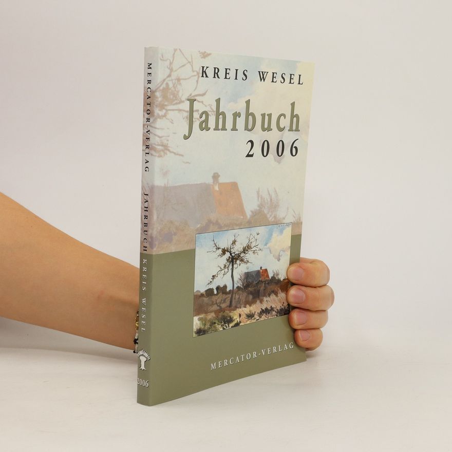 Autorenkollektiv Kreis Wesel Jahrbuch 2006