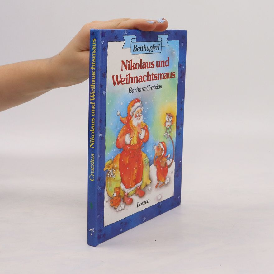 Barbara Cratzius Nikolaus und Weihnachtsmaus