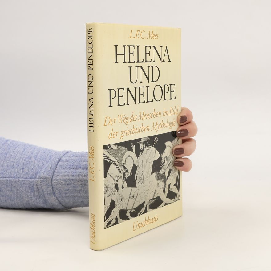 Leendert F. C. Mees Helena und Penelope