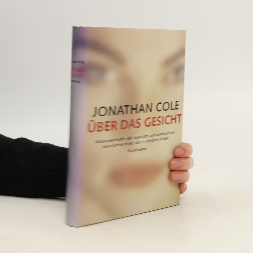 Jonathan Cole Über das Gesicht