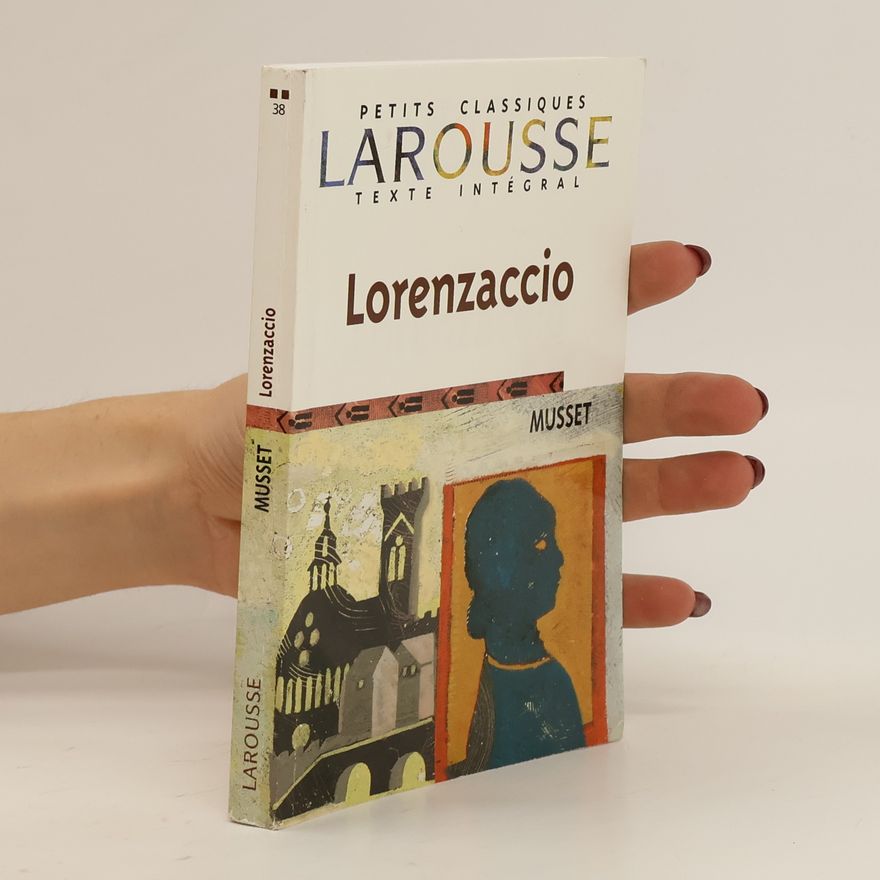Alfred de Musset Lorenzaccio
