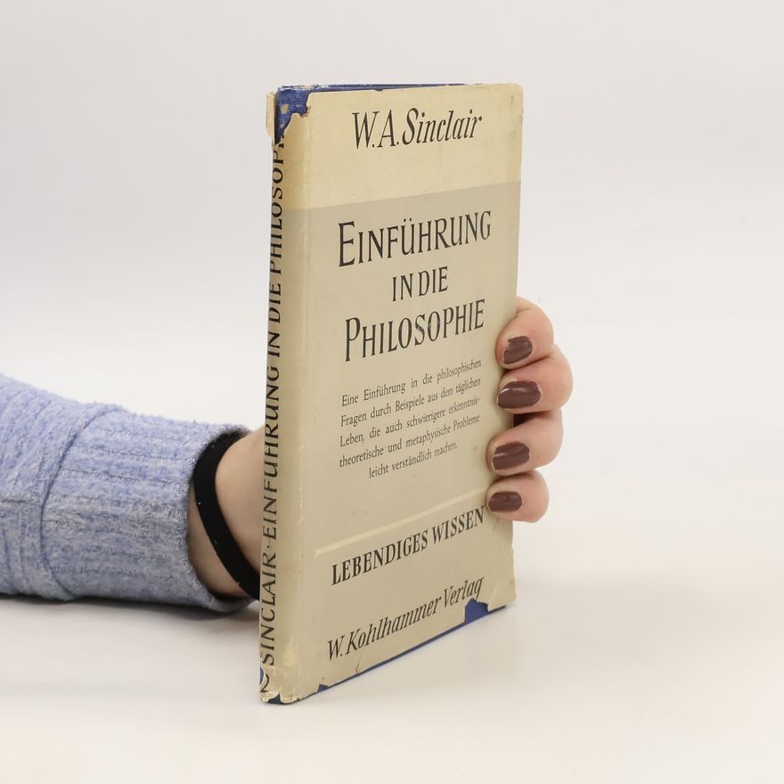 W. A. Sinclair   Einführung in die Philosophie