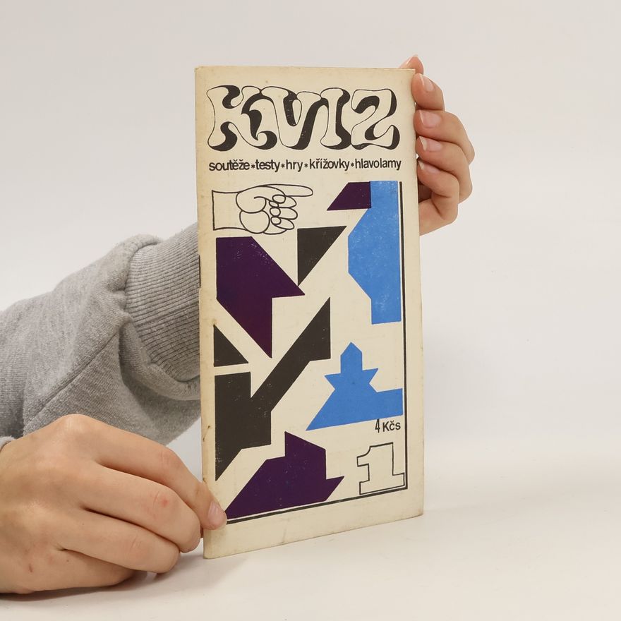 Autorenkollektiv Kviz. Soutěže, testy, hry, křížovky, hlavolamy
