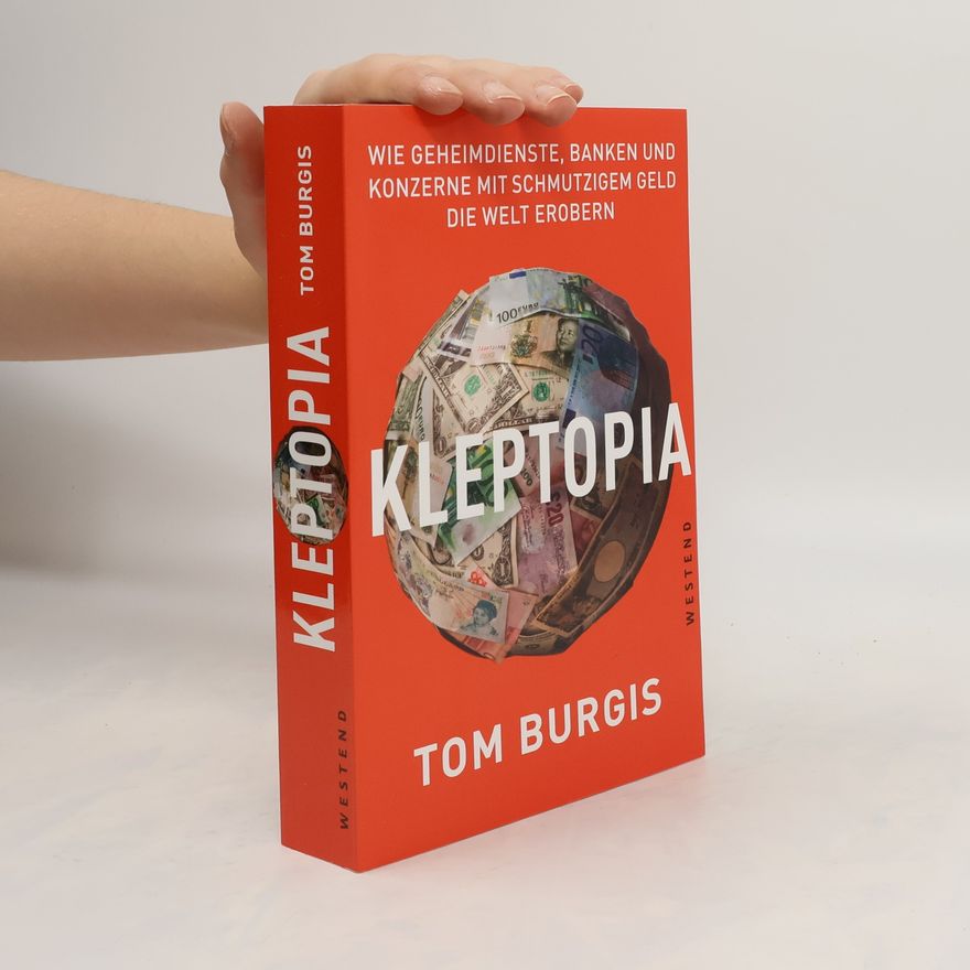 Tom Burgis Kleptopia