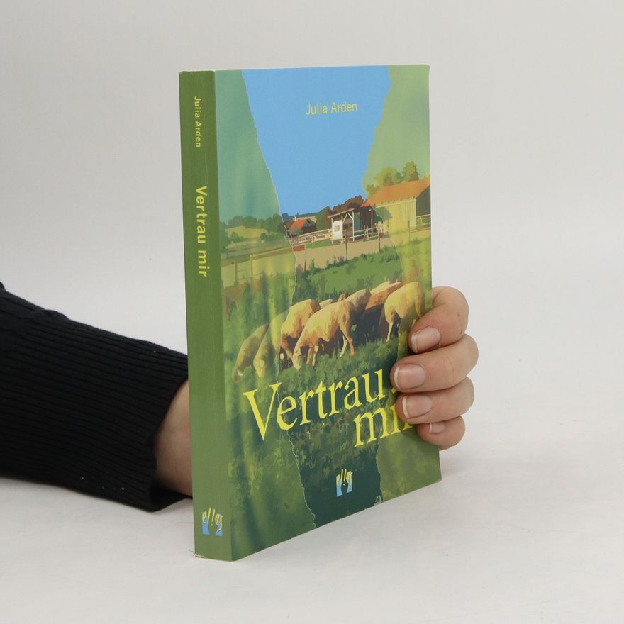 Julia Arden Vertrau mir