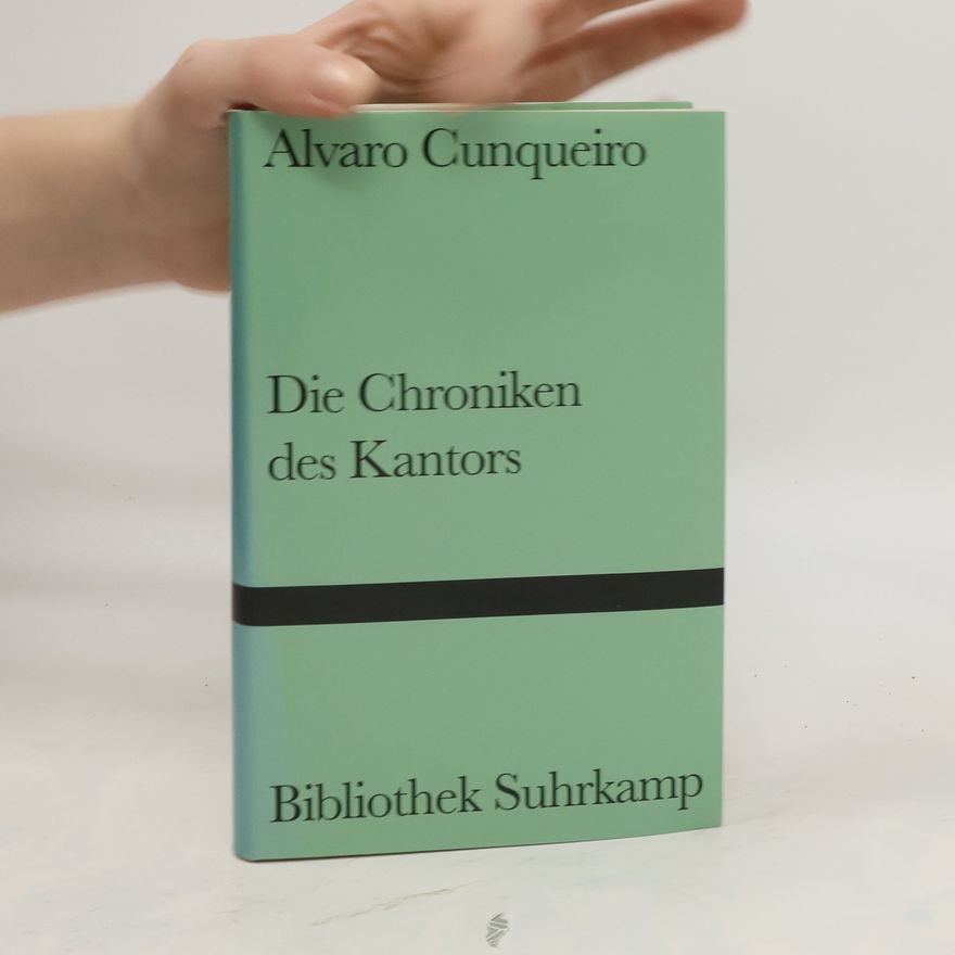 A. lvaro Cunqueiro Die Chroniken des Kantors