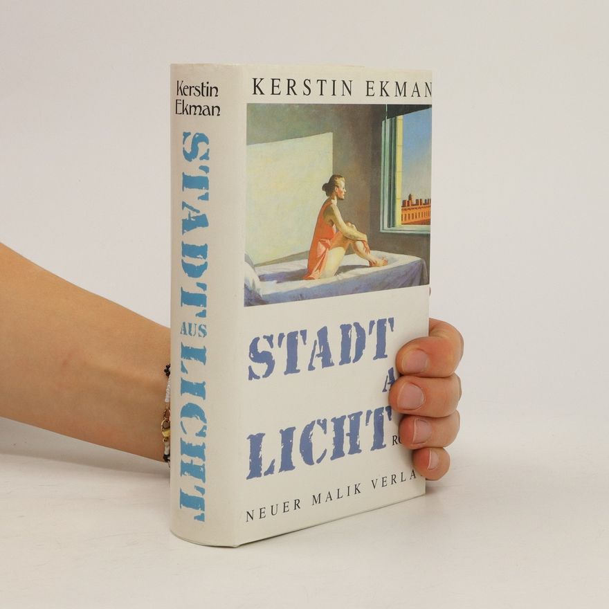 Kerstin Ekman Stadt aus Licht