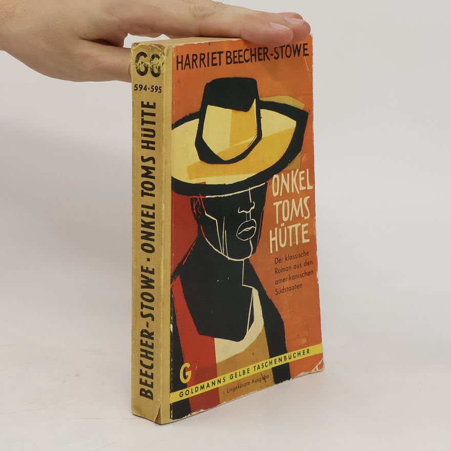 Harriet Beecher Stowe Onkel Toms Hütte