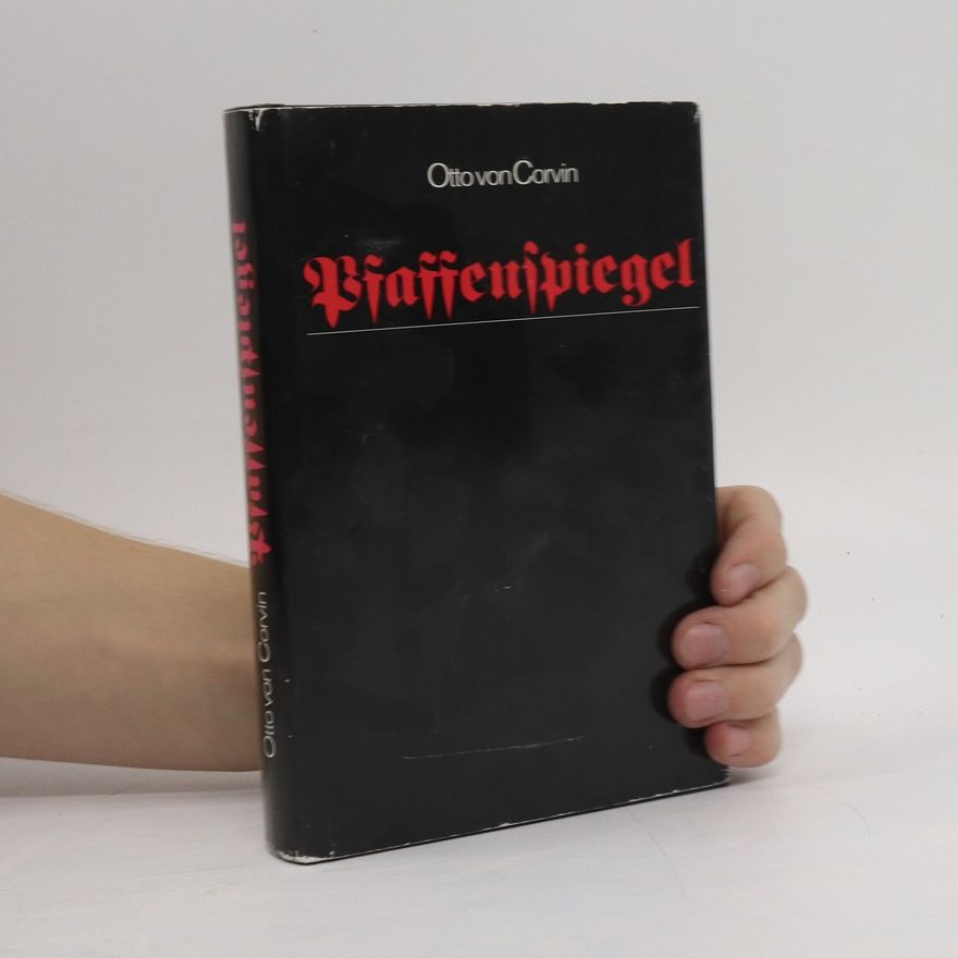 Otto von Corvin Pfaffenspiegel