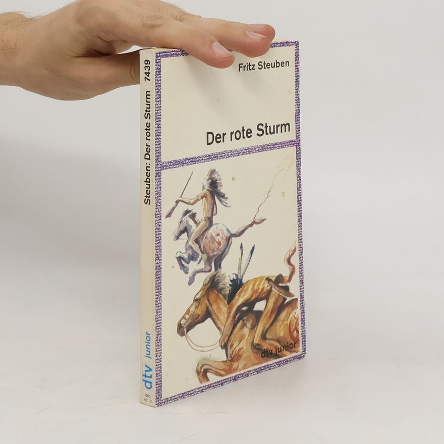 Fritz Steuben Der rote Sturm