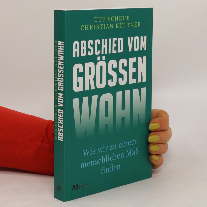 Christian Küttner Abschied vom Größenwahn
