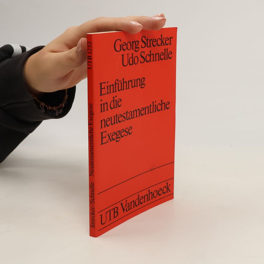 Udo Schnelle Einführung in die neutestamentliche Exegese