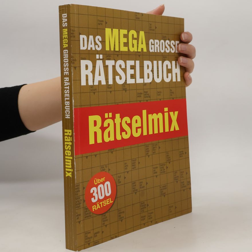 Autorenkollektiv Das mega grosse Rätselbuch
