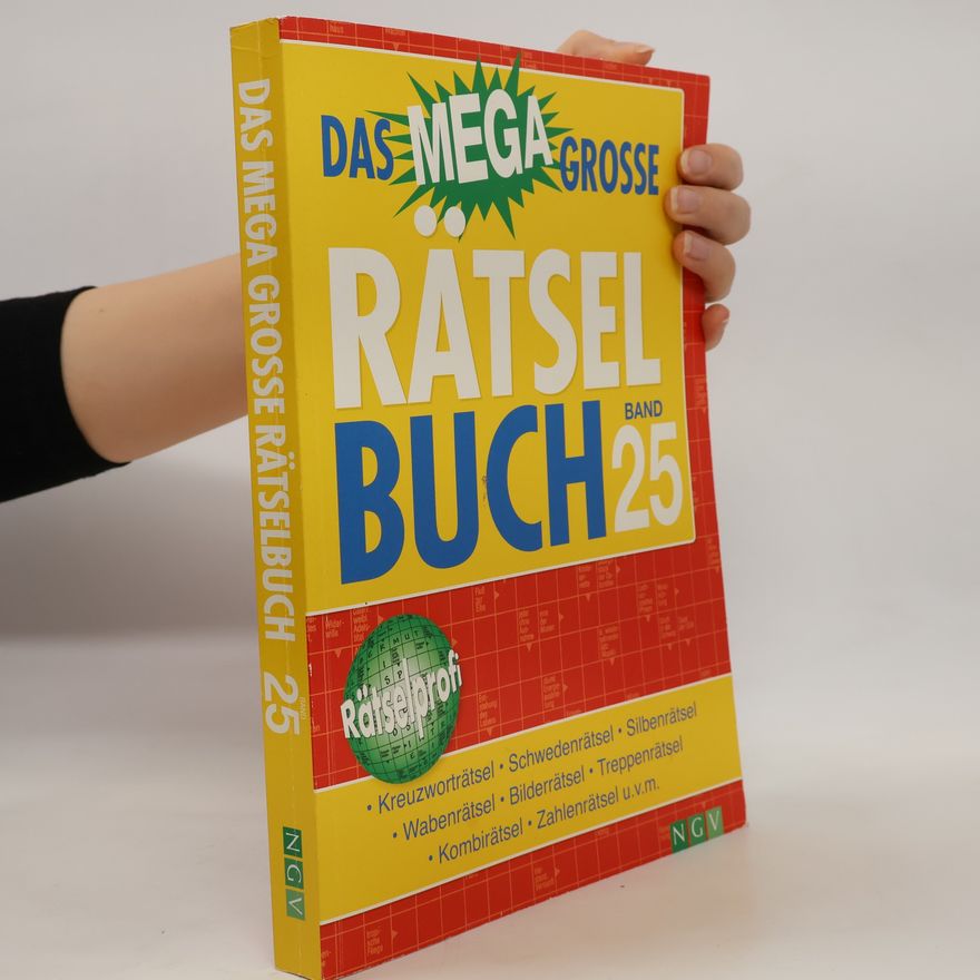 Autorenkollektiv Das megagroße Rätselbuch 25: Mehr als 750 Rätsel im XXL-Format