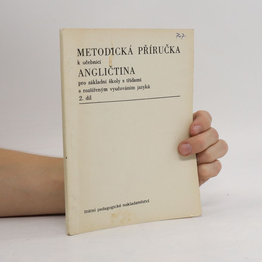Jaroslava Fabiánová Metodická příručka k učebnici Angličtina pro základní školy s třídami s rozšířeným vyučováním jazyků. Díl 2