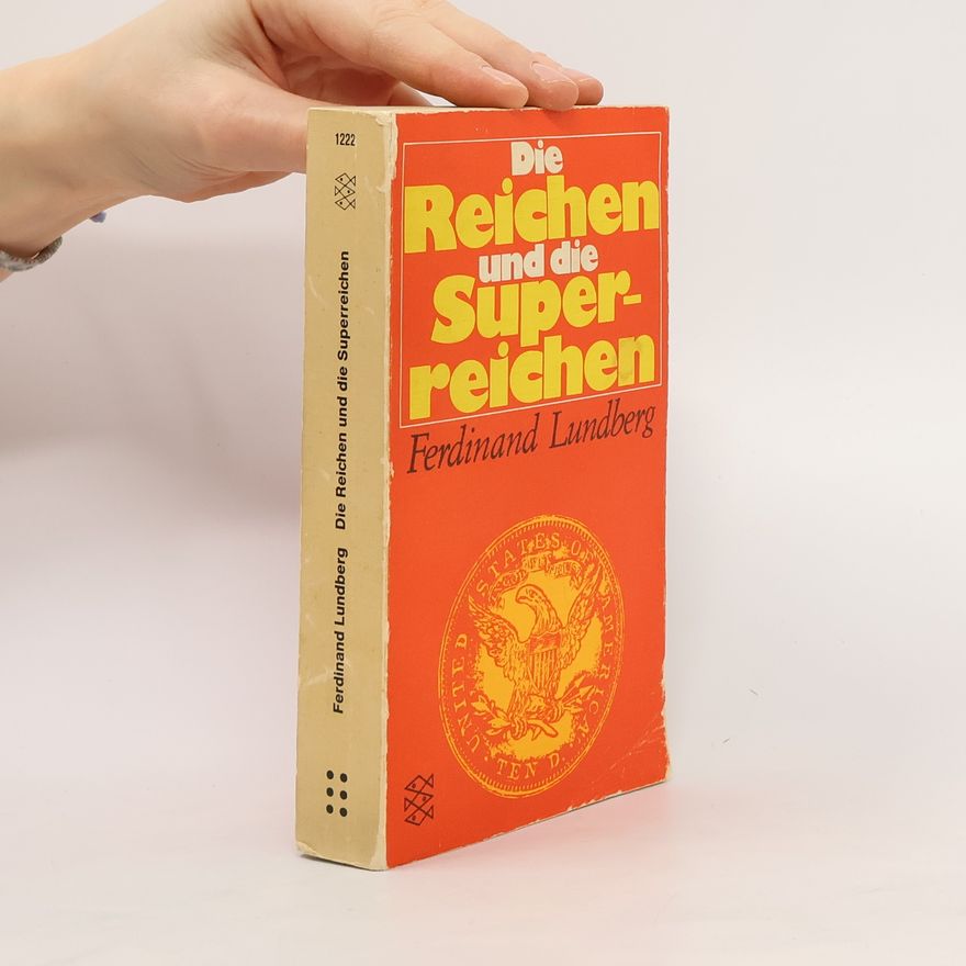 Lundberg Ferdinand Die Reichen und die Superreichen
