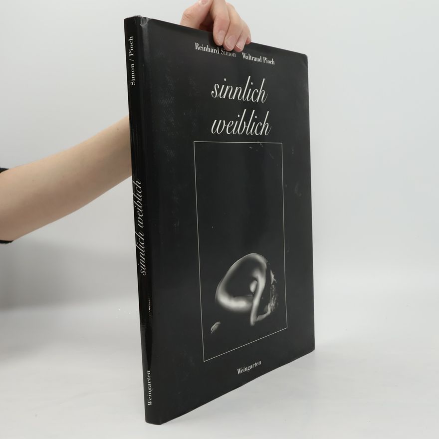 Reinhard Simon Sinnlich weiblich