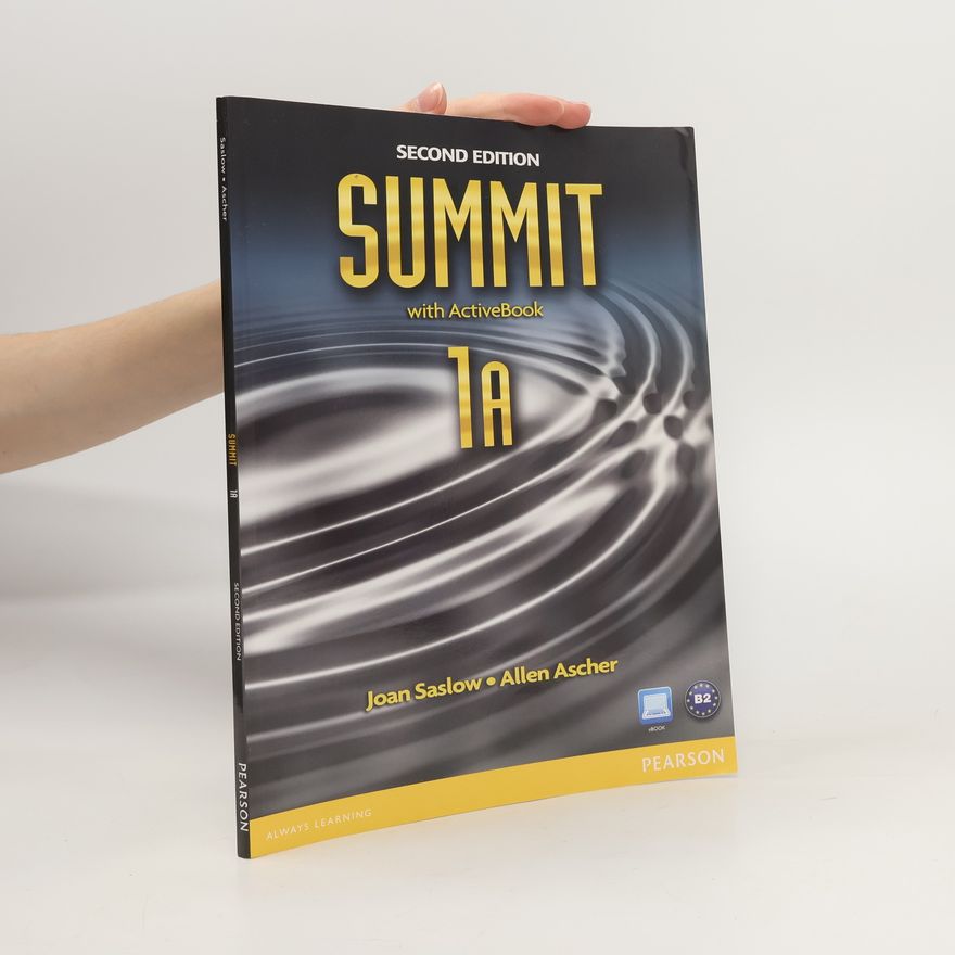 Saslow Joan M. Summit 1A Split: Student Book with ActiveBook and Workbook