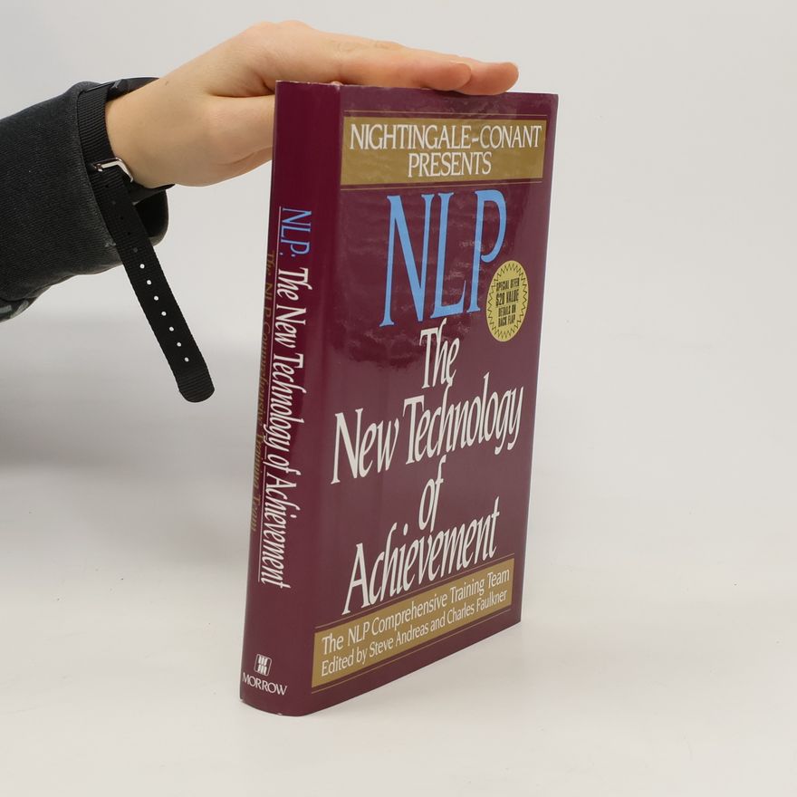 Steve Andreas NLP. The New Technology of Achievement