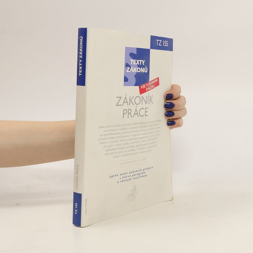 Kolektiv autorů Zákoník práce. Právní stav ke dni 1. listopadu 2009