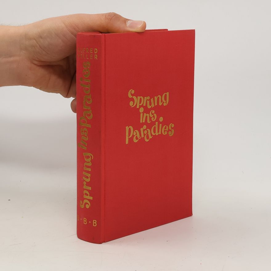 Alfred Heller Sprung ins Paradies